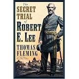 TheSecretTrialofRobertE.Lee