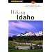 Hiking Idaho, 2nd (State Hiking Guides Series)