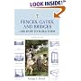 Fences, Gates, and Bridges: And How to Build Them