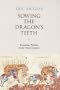 Sowing the Dragon's Teeth: Byzantine Warfare in the Tenth Century (Dumbarton Oaks Studies)