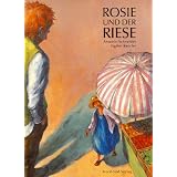 Rosie und der Riesevon "Antonie Schneider"