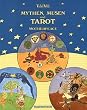 Mythen, Musen und Tarot. Motherpeace - Ein Weg zur G�ttin