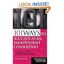 101 Ways to Succeed As an Independent Consultant