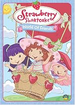 Watch Strawberry Shortcake: World of Friends Movie Online.