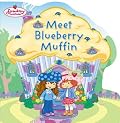 Strawberry Shortcake: Meet Blueberry Muffin (Strawberry Shortcake)