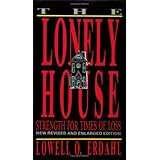 lonely house strength for times of loss