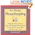 10-- Minute Housekeeping: Hundreds of Easy Tips to Clean and Straighten Every Room of Your House --- Even When You Don't Have Time