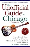 The Unofficial Guide to Chicago (Frommer's Unofficial Guides)