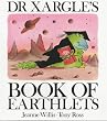 Dr Xargle's Book of Earthlets (Andersen Press Picture Books)