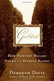 Gilded: How Newport Became America's Richest Resort
