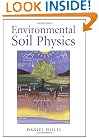 Environmental Soil Physics: Fundamentals, Applications, and Environmental Considerations