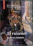 El Ruisenor y Otros Cuentos / The Nightingale and Others Stories (Cucana)