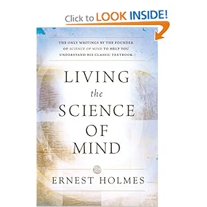 Living the Science of Mind - Ernest Holmes