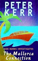 Bob Burns Investigates: The Mallorca Connection (Bob Burns): The Mallorca Connection (Bob Burns Series)