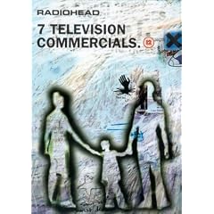 Radiohead -- 7 Television Commercials [1998]