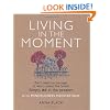 Living in the Moment
