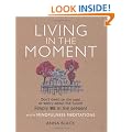 Living in the Moment