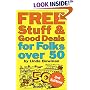 Free Stuff & Good Deals for Folks Over 50 (Free Stuff & Good Deals series)