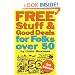Free Stuff & Good Deals for Folks Over 50 (Free Stuff & Good Deals series)