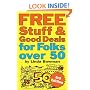 Free Stuff & Good Deals for Folks Over 50 (Free Stuff & Good Deals series)