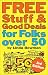 Free Stuff & Good Deals for Folks Over 50 (Free Stuff & Good Deals series)