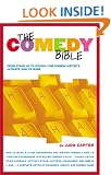The Comedy Bible: From Stand-up to Sitcom--The Comedy Writer's Ultimate "How To" Guide