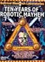 Survival Research Laboratories - Ten Years of Robotic Mayhem