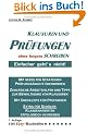 Klausuren und Pr�fungen ohne �ngste schreiben