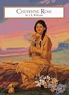 Cheyenne Rose (Magic Attic Club (Turtleback))