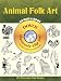 Animal Folk Art (Dover Electronic Clip Art)