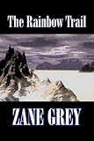 The Rainbow Trail