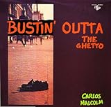 BUSTIN' OUTTA THE GHETTO