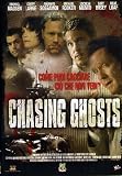 Chasing Ghosts