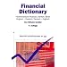 Financial Dictionary. Fachw�rterbuch Finanzen, Banken, B�rse: Englisch-Deutsch / Deutsch-Englisch
