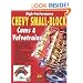 How to Build High-Performance Chevy Small-Block Cams/Valvetrains (S-A Design)