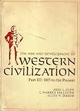 The rise and development of Western civilization