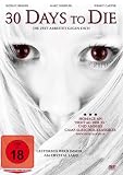 30 Days to Die (2009) ( Crystal Lake ) ( Girls Gone Dead (Thirty Days to Die) ) [ NON-USA FORMAT, PAL, Reg.2 Import - Germany ]