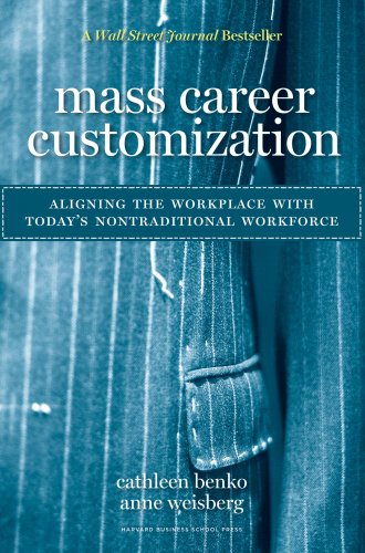 Cover image : Mass Career Customization: Aligning the Workplace With Today's Nontraditional Workforce