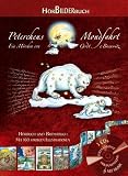 H&ouml;rBilderbuch Peterchens Mondfahrt, 3 Audio-CDs + Bilderbuch mit 160 farbigen Zeichnungen - Gerdt von Bassewitz