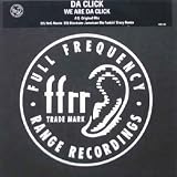 Da Click - We Are Da Click - [12"]
