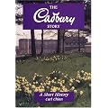 The Cadbury Story: A Short History (Midlands Interest)