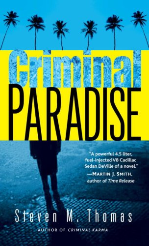 Criminal Paradise: A Novel