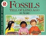 Fossils Tell of Long Ago (Let's-Read-And-Find-Out Science: Stage 2 (Pb)) (Paperback) - Common
