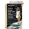 Monika B. Ich bin nicht mehr eure Tochter: Ein M�dchen wird von seiner Familie jahrelang misshandelt