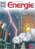 Was ist Was? Bd. 3. Energie - Erich �belacker