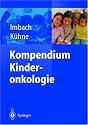 Kompendium Kinderonkologie (German Edition)