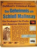 DuMonts Criminal- R&auml;tsel: Das Geheimnis um Schlo&szlig; Malinsay - Ein Denkspiel f&uuml;r Profis und Amateur- Detektive - Dennis Wheatley, J. G. Links