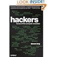 Hackers: Heroes of the Computer Revolution - 25th Anniversary Edition