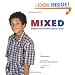 Mixed: Portraits of Multiracial Kids