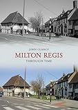 Milton Regis through time
